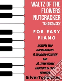 Waltz of the Flowers Nutcracker Suite Easy Piano Sheet Music Combo. E-book. Formato PDF ebook