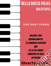 Bella Bocca Polka Easy Piano Sheet Music Combo. E-book. Formato PDF ebook