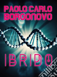 Ibrido. E-book. Formato EPUB ebook