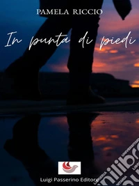 In punta di piedi. E-book. Formato EPUB ebook