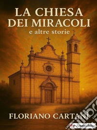 La chiesa dei miracoli e altre storie. E-book. Formato EPUB ebook