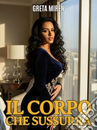 Il corpo che sussurra. E-book. Formato EPUB ebook