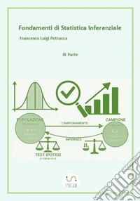 Fondamenti di Statistica Inferenziale III parte. E-book. Formato EPUB ebook