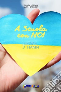 A scuola con noi - ????? ? ????!. E-book. Formato EPUB ebook