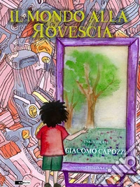 Il mondo alla rovescia. E-book. Formato EPUB ebook