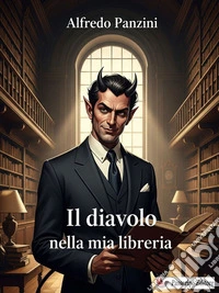 Il diavolo nella mia libreria. E-book. Formato EPUB ebook