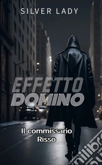 Effetto dominoIl commissario Risso. E-book. Formato EPUB ebook