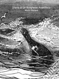 Diario di un Borghese Anarchico. E-book. Formato EPUB ebook