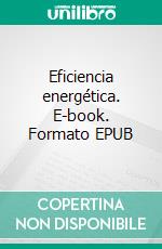 Eficiencia energética. E-book. Formato EPUB ebook