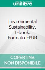 Environmental Sustainability. E-book. Formato EPUB ebook