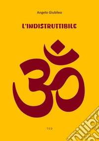 L'indistruttibile. E-book. Formato EPUB ebook