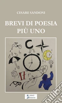 Brevi di poesia più uno. E-book. Formato EPUB ebook