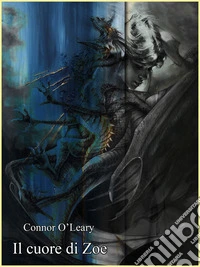 Il cuore di Zoe. E-book. Formato EPUB ebook