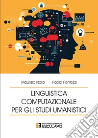 Linguistica Computazionale per gli Studi Umanistici. E-book. Formato PDF ebook