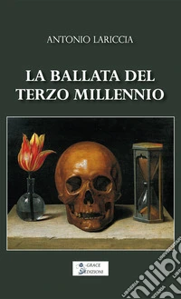 La ballata del terzo millenio. E-book. Formato EPUB ebook