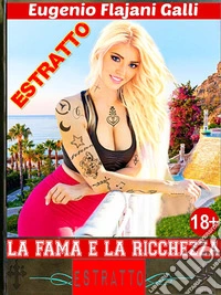 La Fama e la Ricchezza (estratto). E-book. Formato EPUB ebook