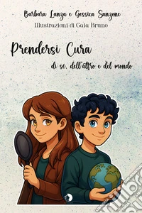 Prendersi curadi sé, dell'altro e del mondo. E-book. Formato EPUB ebook