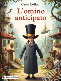 L'omino anticipato. E-book. Formato EPUB ebook