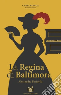 La Regina di Baltimora. E-book. Formato EPUB ebook