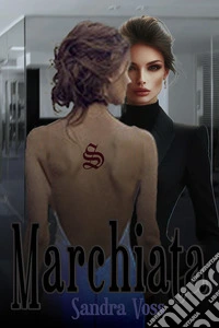 Marchiata. E-book. Formato EPUB ebook