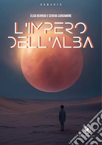 L'Impero dell'Alba. E-book. Formato EPUB ebook