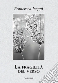 La fragilità del verso. E-book. Formato EPUB ebook