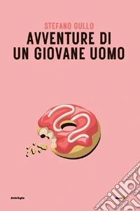 Avventure di un giovane uomo. E-book. Formato EPUB ebook