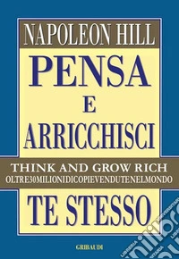 Pensa e arricchisci te stesso. E-book. Formato EPUB ebook