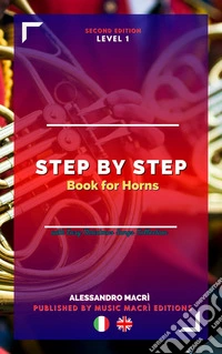 STEP by STEP Book for Horns Level 1 Italian/English. E-book. Formato EPUB ebook