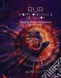 RURRobots Universali di Rossum. E-book. Formato EPUB ebook