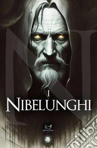 I Nibelunghi. E-book. Formato EPUB ebook