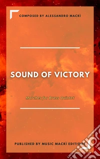 SOUND OF VICTORY Marches for Brass Quintet. E-book. Formato EPUB ebook