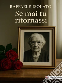 Se mai tu ritornassi. E-book. Formato EPUB ebook