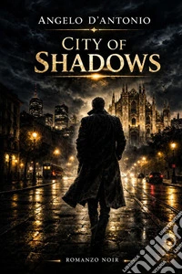 City of Shadows. E-book. Formato EPUB ebook