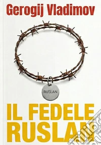 Il fedele Ruslan. E-book. Formato EPUB ebook