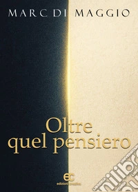 Oltre quel pensiero. E-book. Formato EPUB ebook