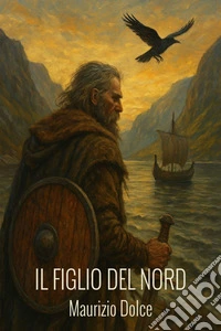 il figlio del Nord. E-book. Formato EPUB ebook