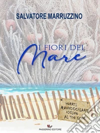 I fiori del mare. E-book. Formato EPUB ebook