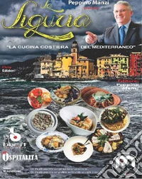 La LiguriaLa cucina costiera del Mediterraneo. E-book. Formato PDF ebook