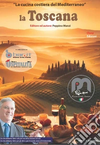 La ToscanaLa cucina costiera del Mediterraneo. E-book. Formato PDF ebook