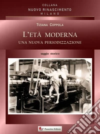 L'età modernaUna nuova periodizzazione. E-book. Formato EPUB ebook