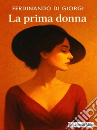 La prima donna. E-book. Formato EPUB ebook