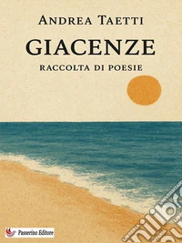 GiacenzeRaccolta di poesie. E-book. Formato EPUB ebook
