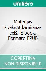 Materijas speksAtdzimšanas celš. E-book. Formato EPUB ebook