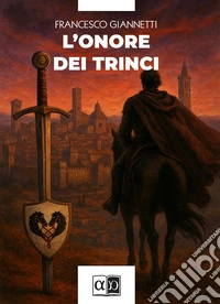 L'onore dei Trinci. E-book. Formato EPUB ebook