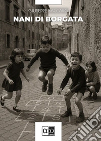 Nani di borgata. E-book. Formato EPUB ebook