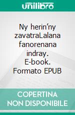 Ny herin’ny zavatraLalana fanorenana indray. E-book. Formato EPUB ebook