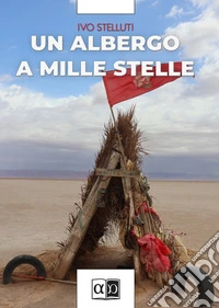Un albergo a mille stelle. E-book. Formato EPUB ebook