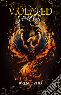 Violated soulsUn forbidden dark romance. E-book. Formato EPUB ebook