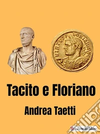 Tacito e Floriano. E-book. Formato EPUB ebook